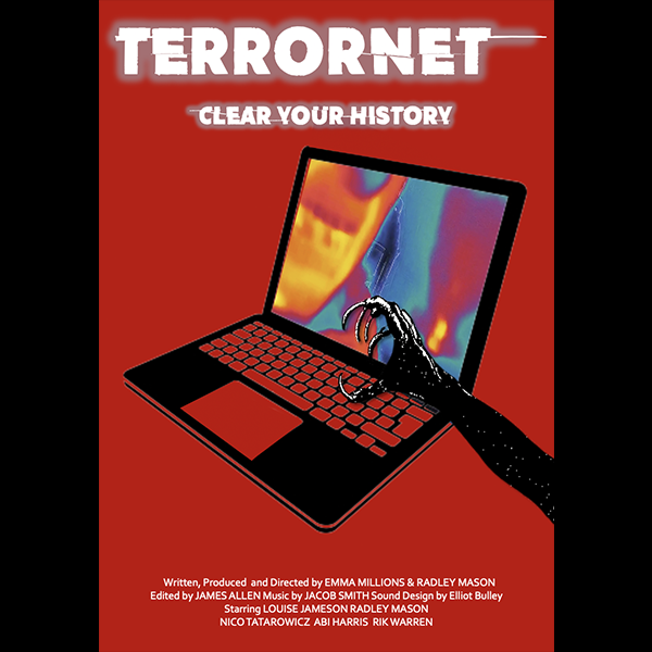 Sound Designer & Audio Post: Terrornet – Clear Your History (Feature Film)